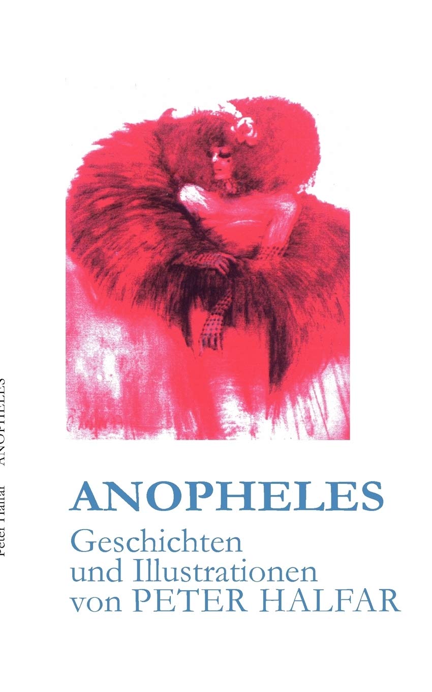 Anopheles: Geschichten und Illustrationen (German Edition)