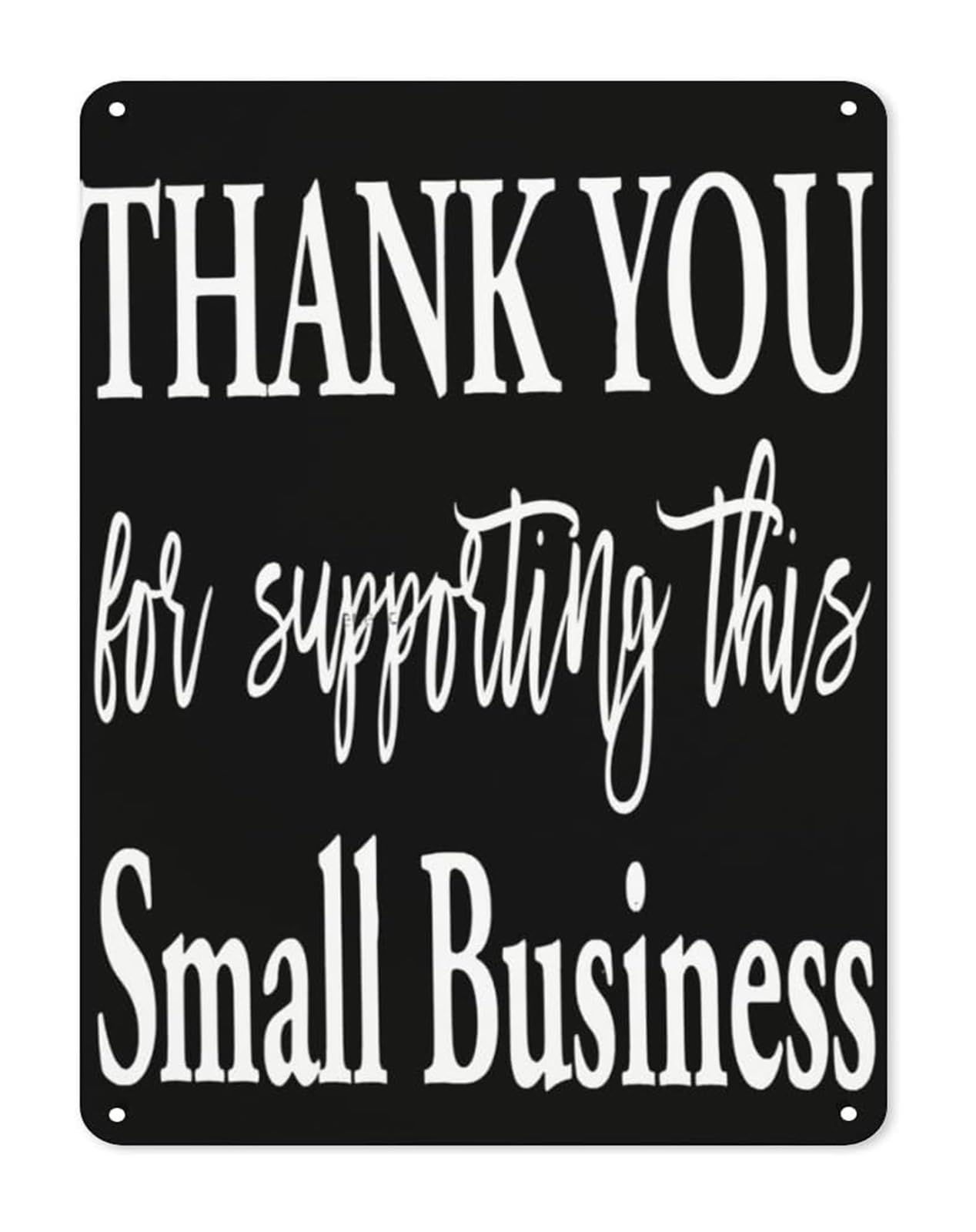 MQXFCZUX Rustic for Your Support Sign Metal Tin Plaque Small Business Appreciation Wall Decor for Cafe Shop Restaurant 8 X 12 in
