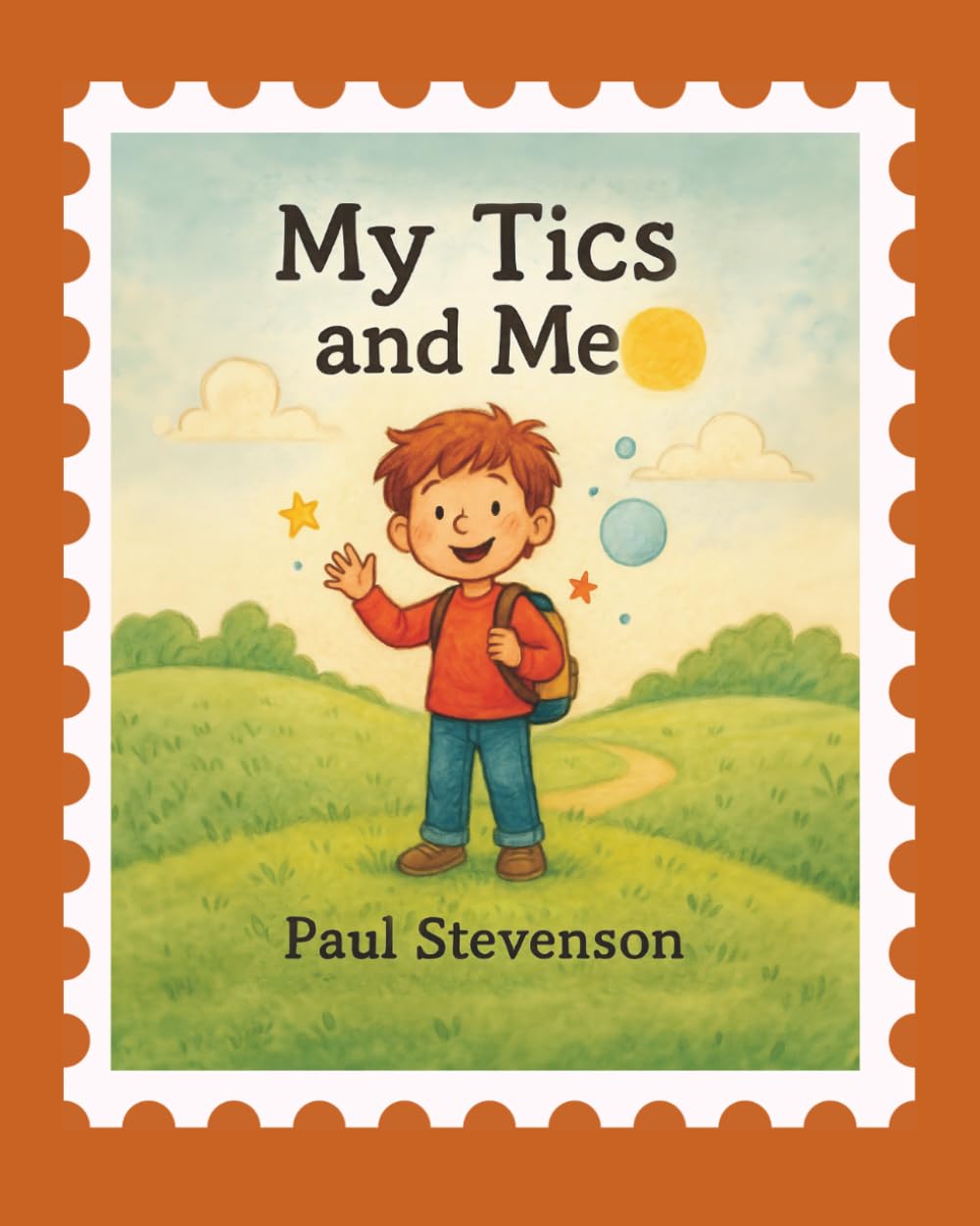 My Tics and Me (Me and My Series)