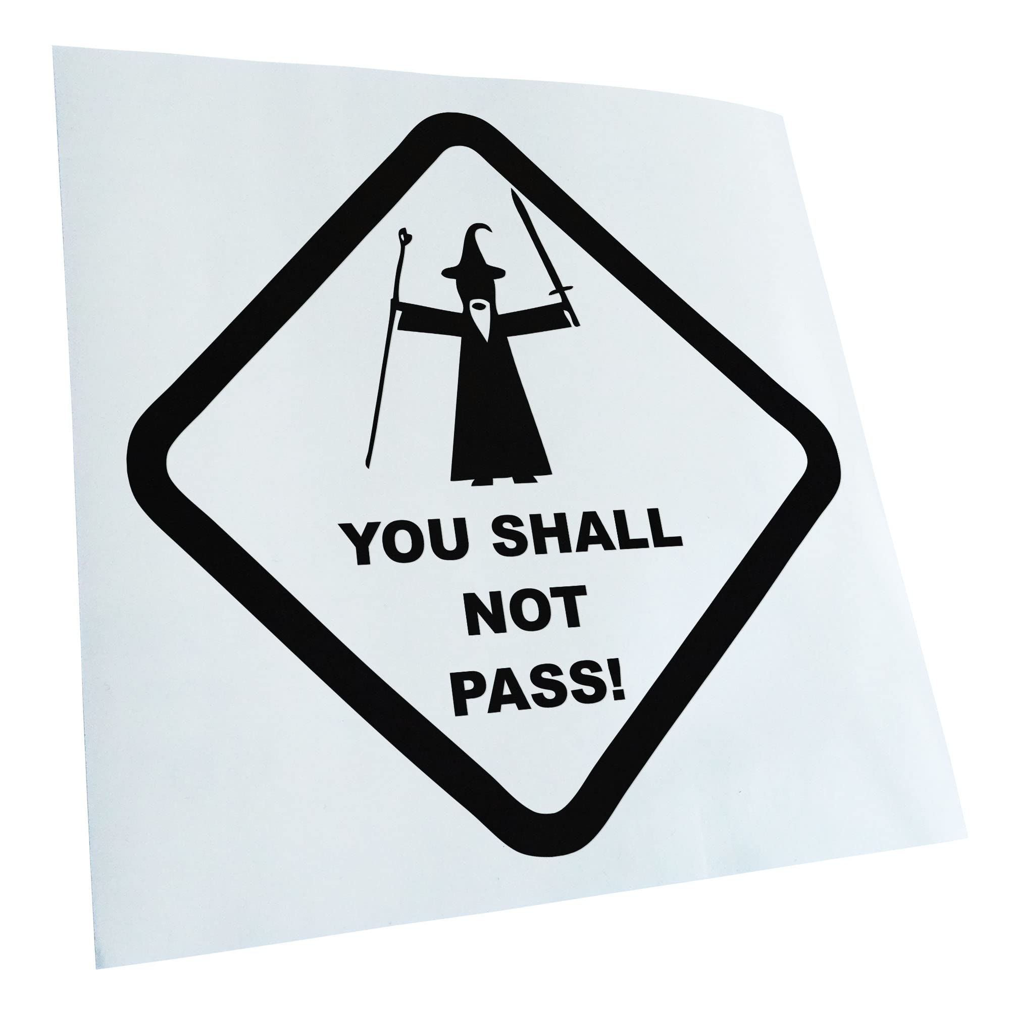 Adesivo Auto Kiwistar "You Shall Not Pass!" 10x10 Cm - Argento, Pellicola Tedesca Resistente, Per Auto, Moto, Laptop, Tuning