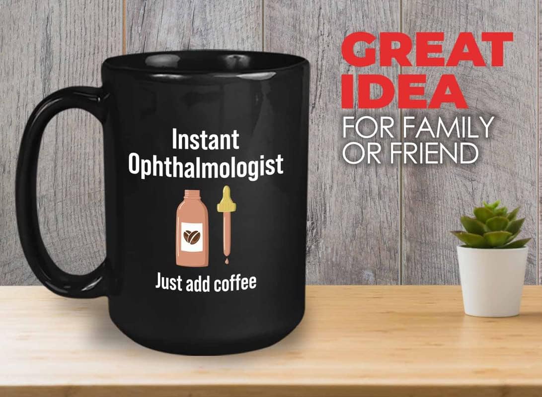 Bubble Hugs Ophthalmologist Coffee Mug 15oz Black - Instant Add Coffee - Optometrist Optometry Optician Appreciation Opthtalmology Student Humor Eye Glasses Eye Safety Professional Doctor