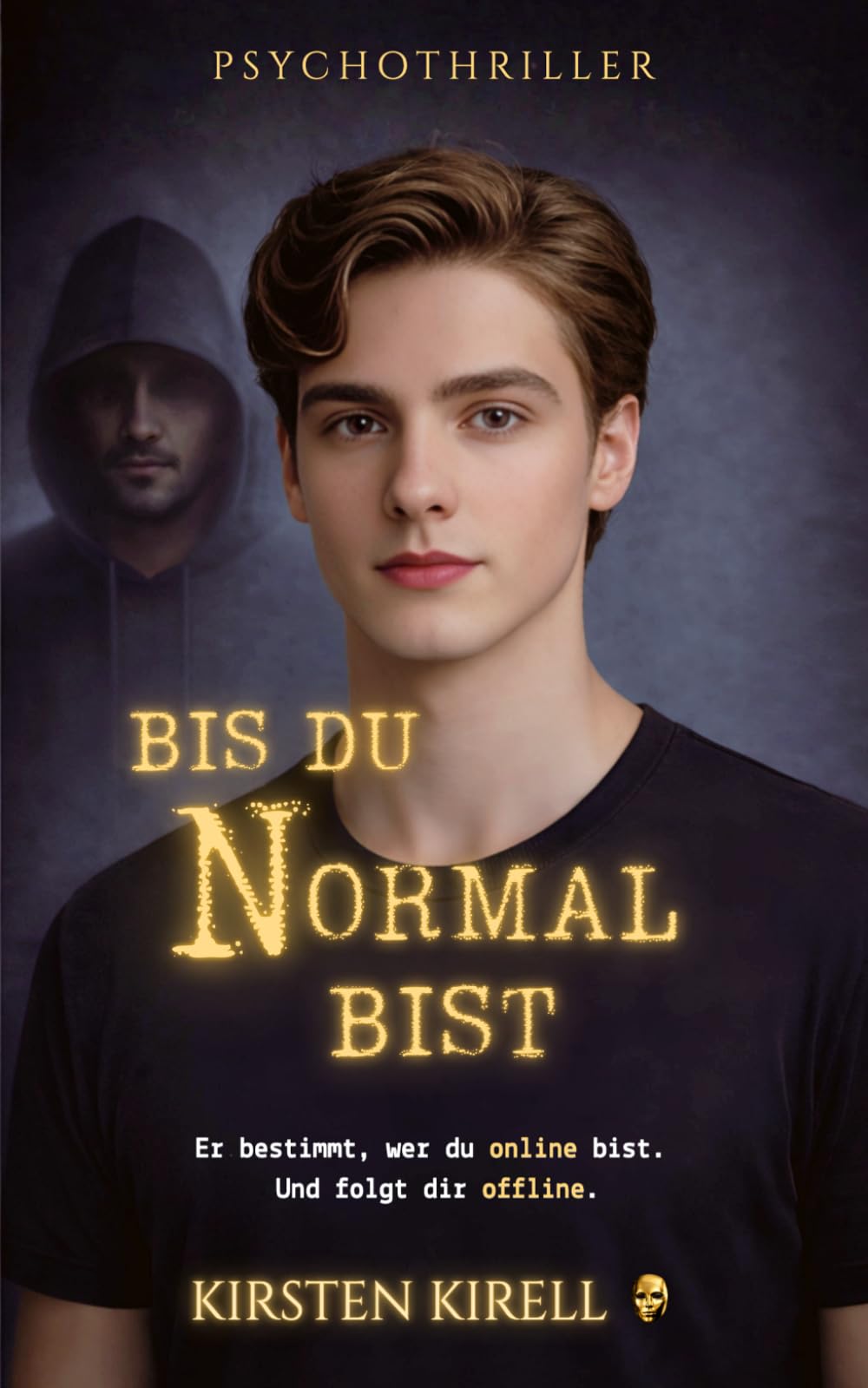 Bis du normal bist: Er bestimmt, wer du online bist. Und folgt dir offline.