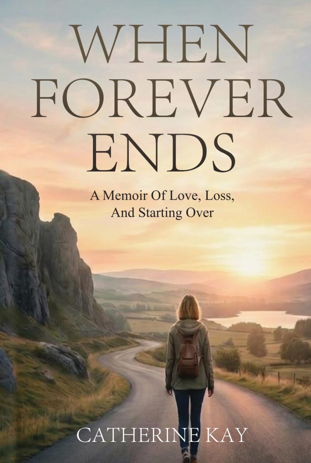When Forever Ends: A Memoir of Love and Starting Over