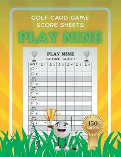 Play Nine Golf Card Game Score Sheets: 150 Score Pages for Playing 9 Golf Card 8.5x11