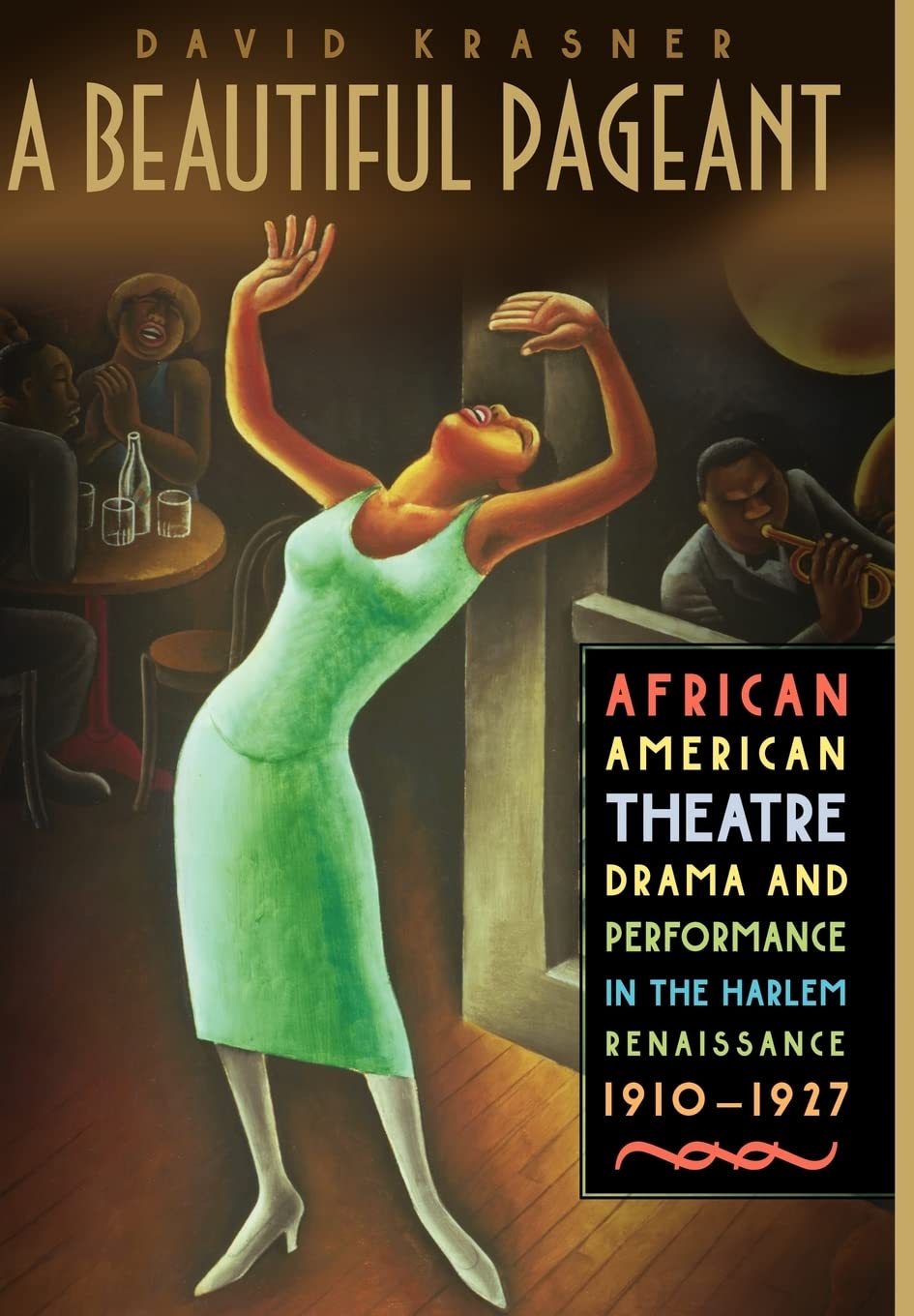 Théâtre afro-américain et la Renaissance de Harlem livre d'histoire de la culture noire américaine