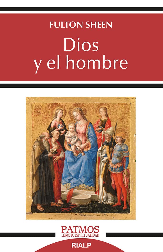 Dios y el hombre (Spanish Edition)