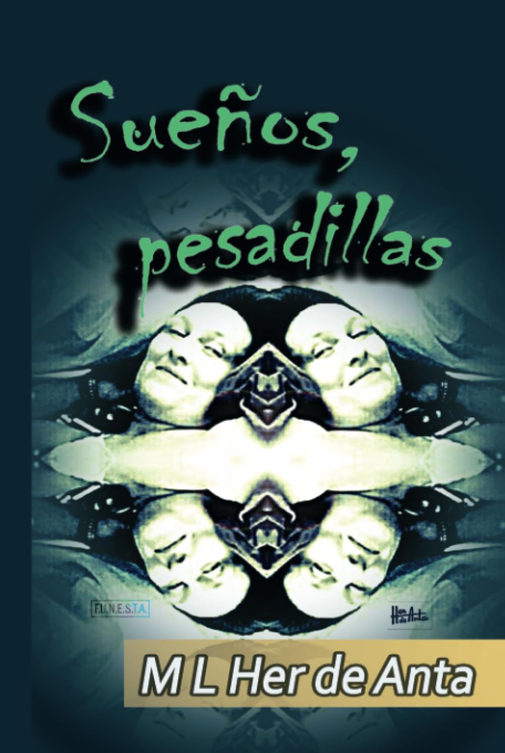 Sueños, pesadillas: (Relatos oníricos)