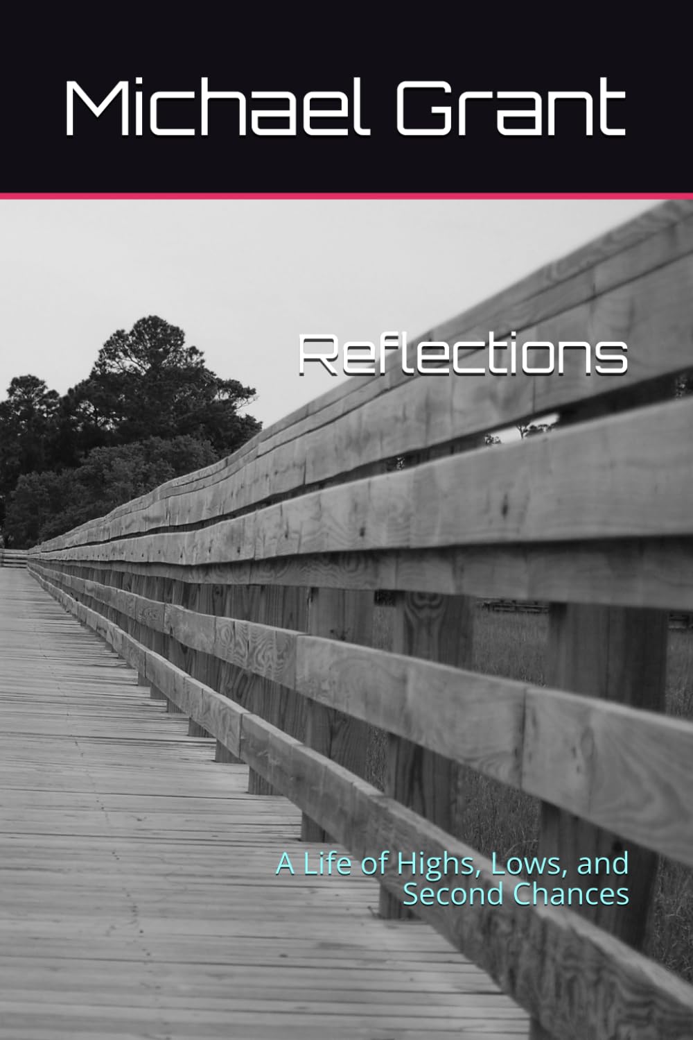 Reflections: A Life of Highs, Lows, and Second Chances