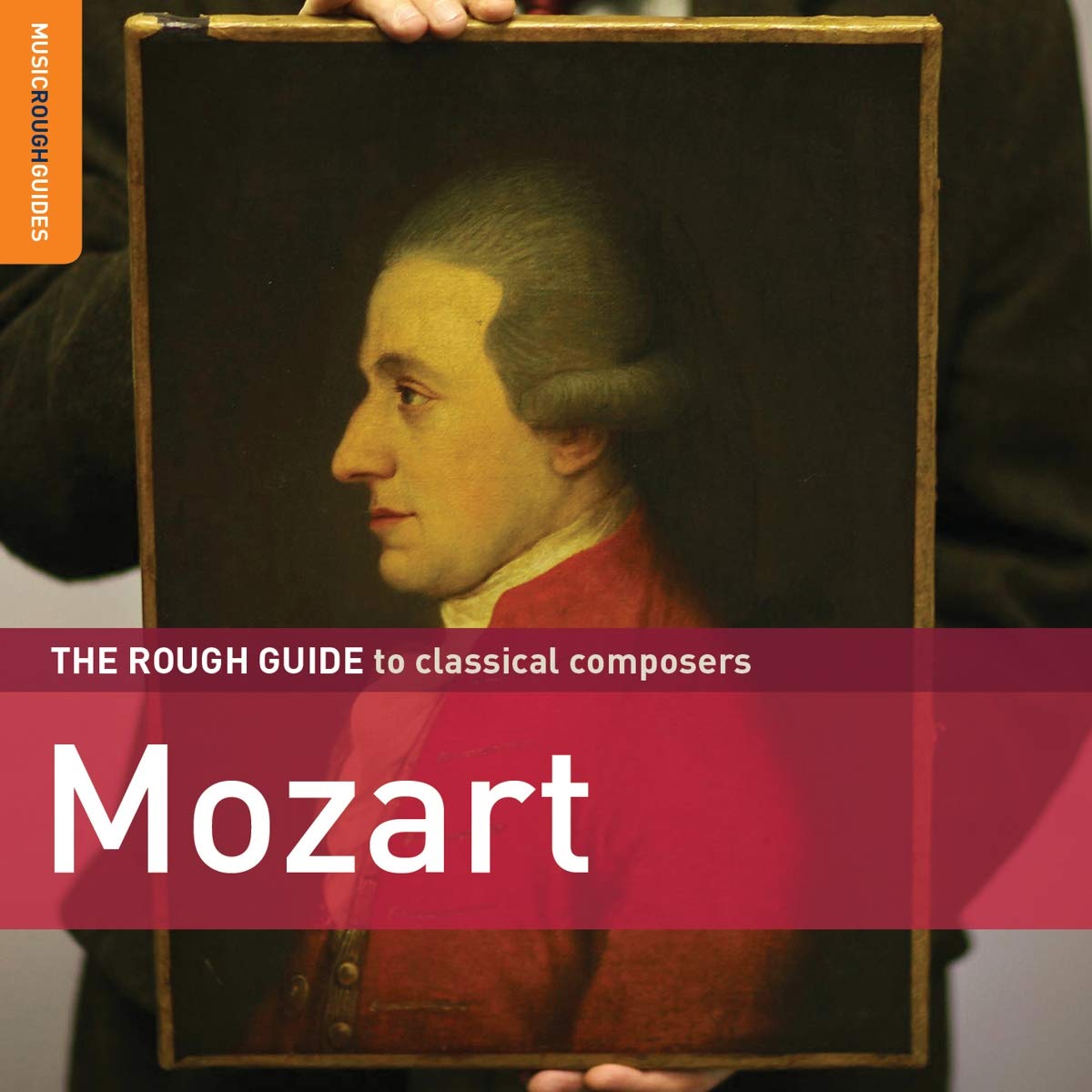 Aa.Vv. - The Rough Guide To Classical Composers: Mozart
