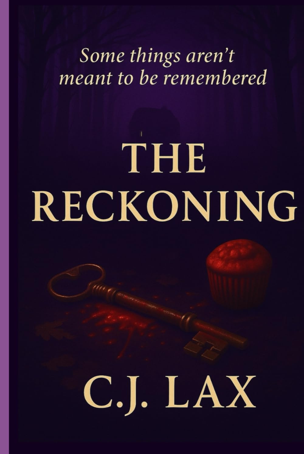 The Reckoning: A Psychological Thriller