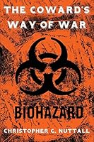 The Coward's Way of War 1512172324 Book Cover