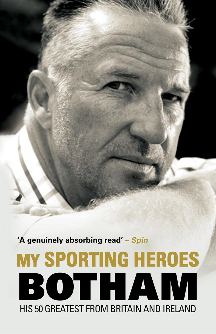 My Sporting Heroes: His 50 Greatest from Britain and Ireland