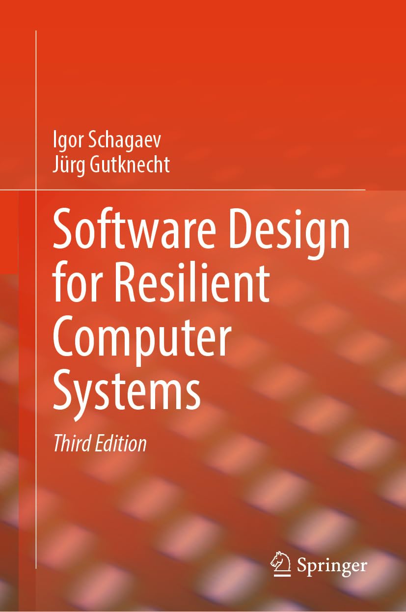 Software Design for Resilient Computer Systems (English Edition)