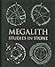 Megalith: Studies in Stone