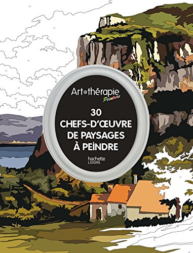 Télécharger 30 chefs-d'oeuvre de paysages à peindre Gratuit
