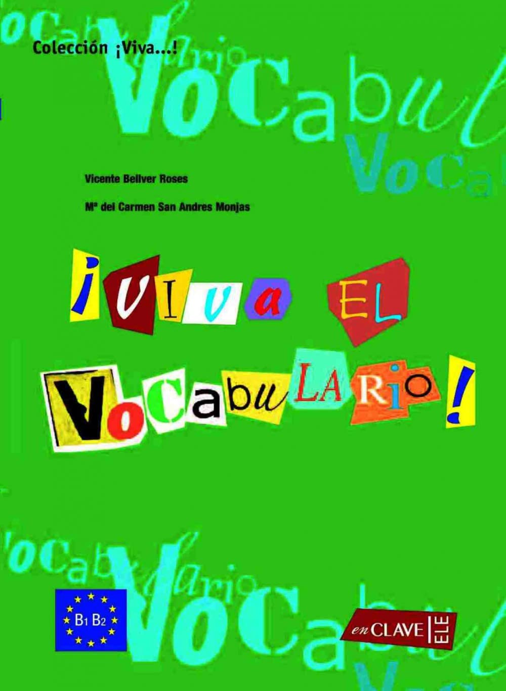 Editorial Enclave-Ele Viva el vocabulario!: Intermedio (B1-B2)