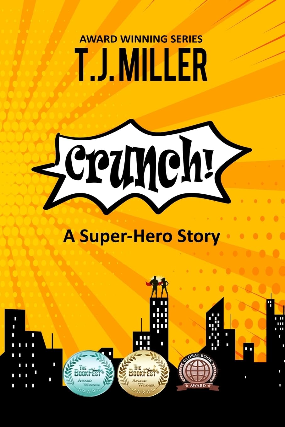 Crunch: A Super Hero Story: 1