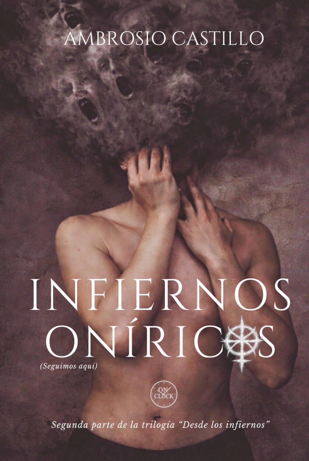 Infiernos Oníricos: Seguimos Aquí. (Desde los infiernos)