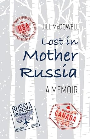 Lost in Mother Russia