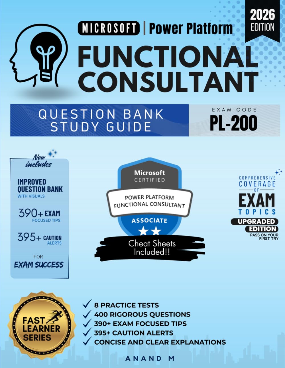 Microsoft Power Platform Functional Consultant - Question Bank Study Guide, Exam code PL-200