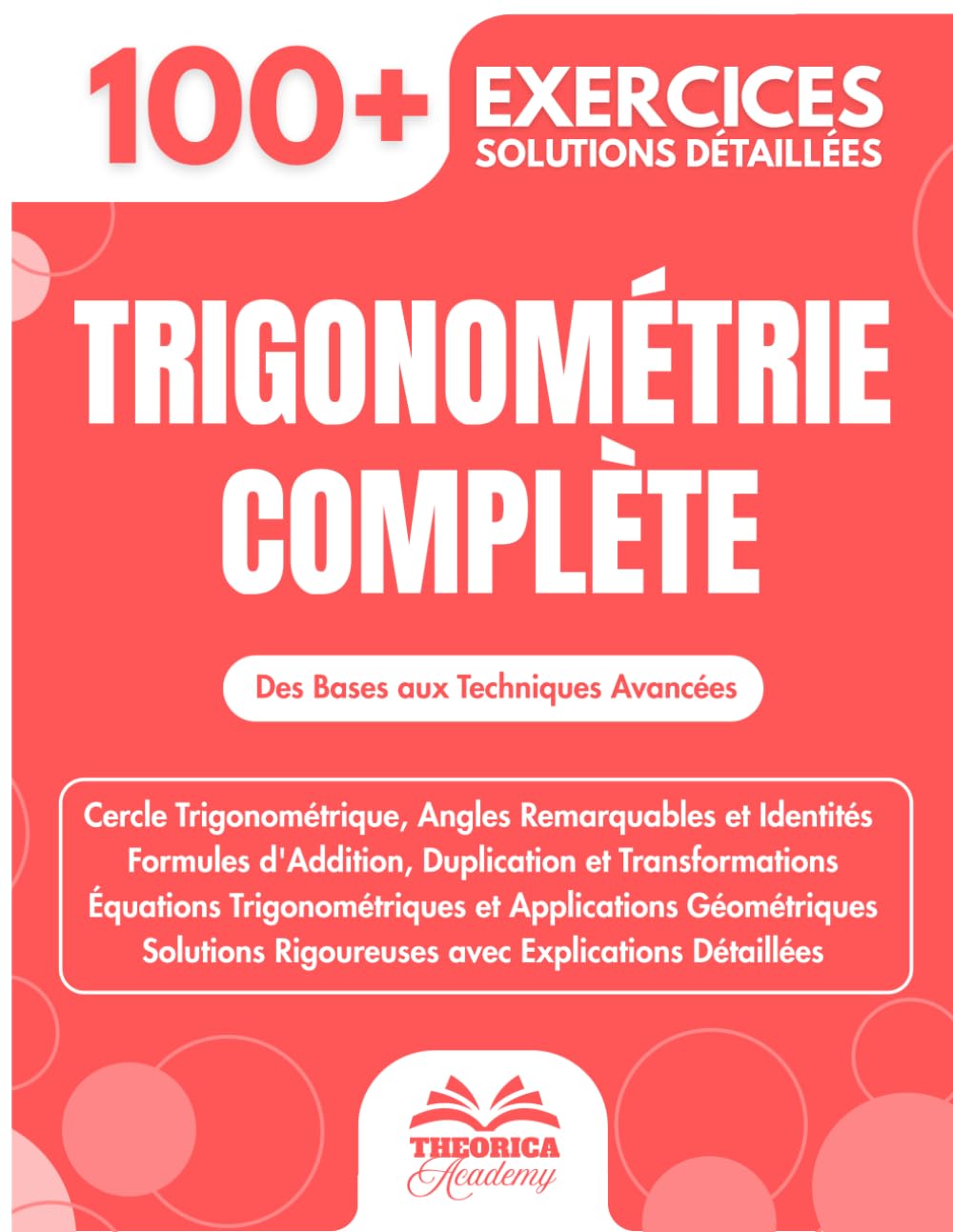 Trigonométrie Complète: 100+ Exercices avec Solutions Détaillées | Des Bases aux Techniques Avancées