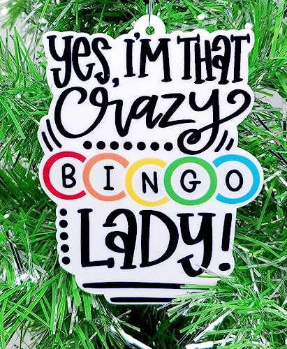 Bingo Christmas Ornament - Yes, I'm That Crazy Bingo Lady (B102)