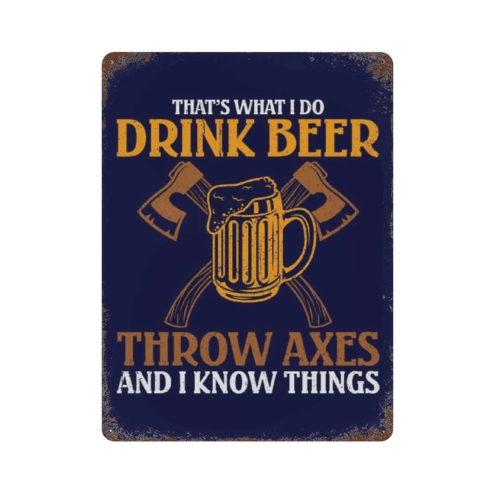 Metal Tin Sign Throwing Axe Drink Beer Vintage Tin Poster Metal Sign Wall Decoration Country Kitchen Home Garage Decor 16"x12"