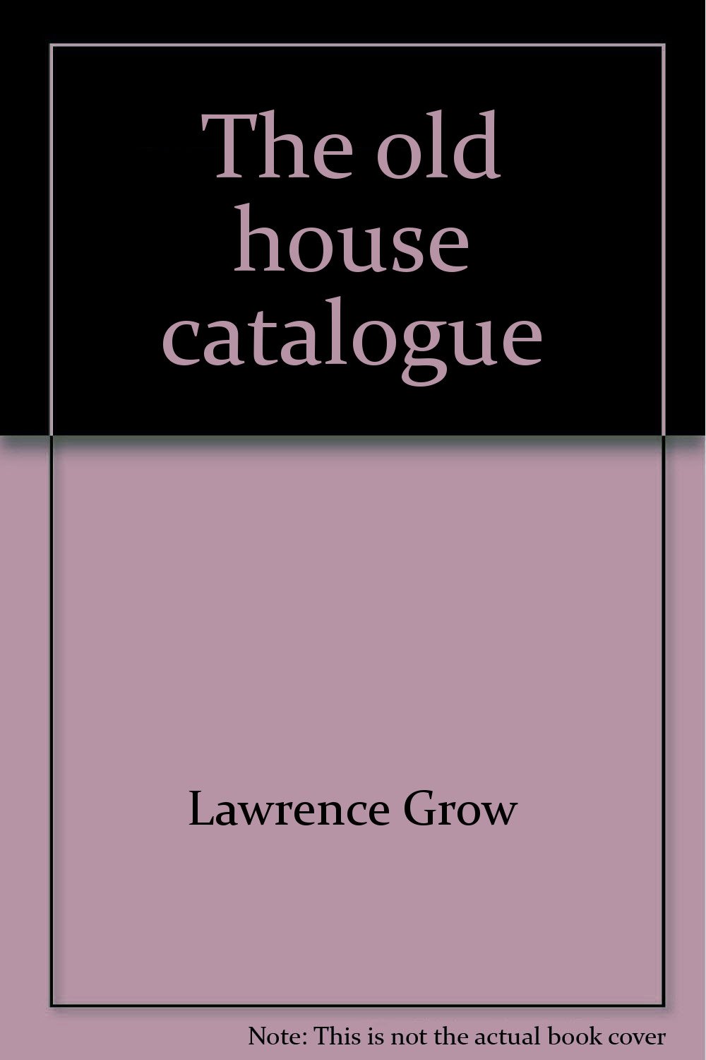 The old house catalogue 2,500 products, services, and suppliers for