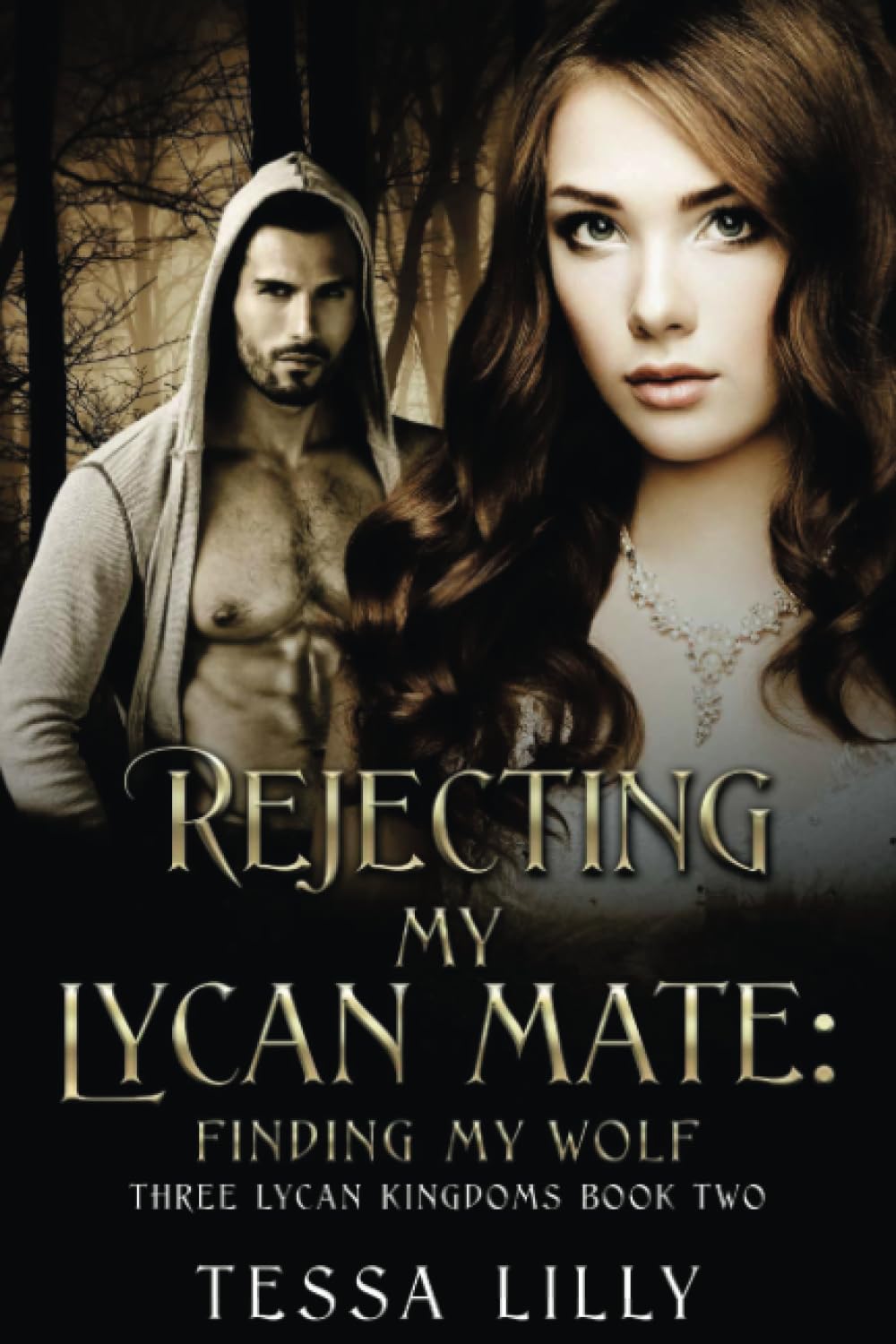 Rejecting My Lycan Mate: Finding My Wolf (Three Lycan Kingdoms Series)