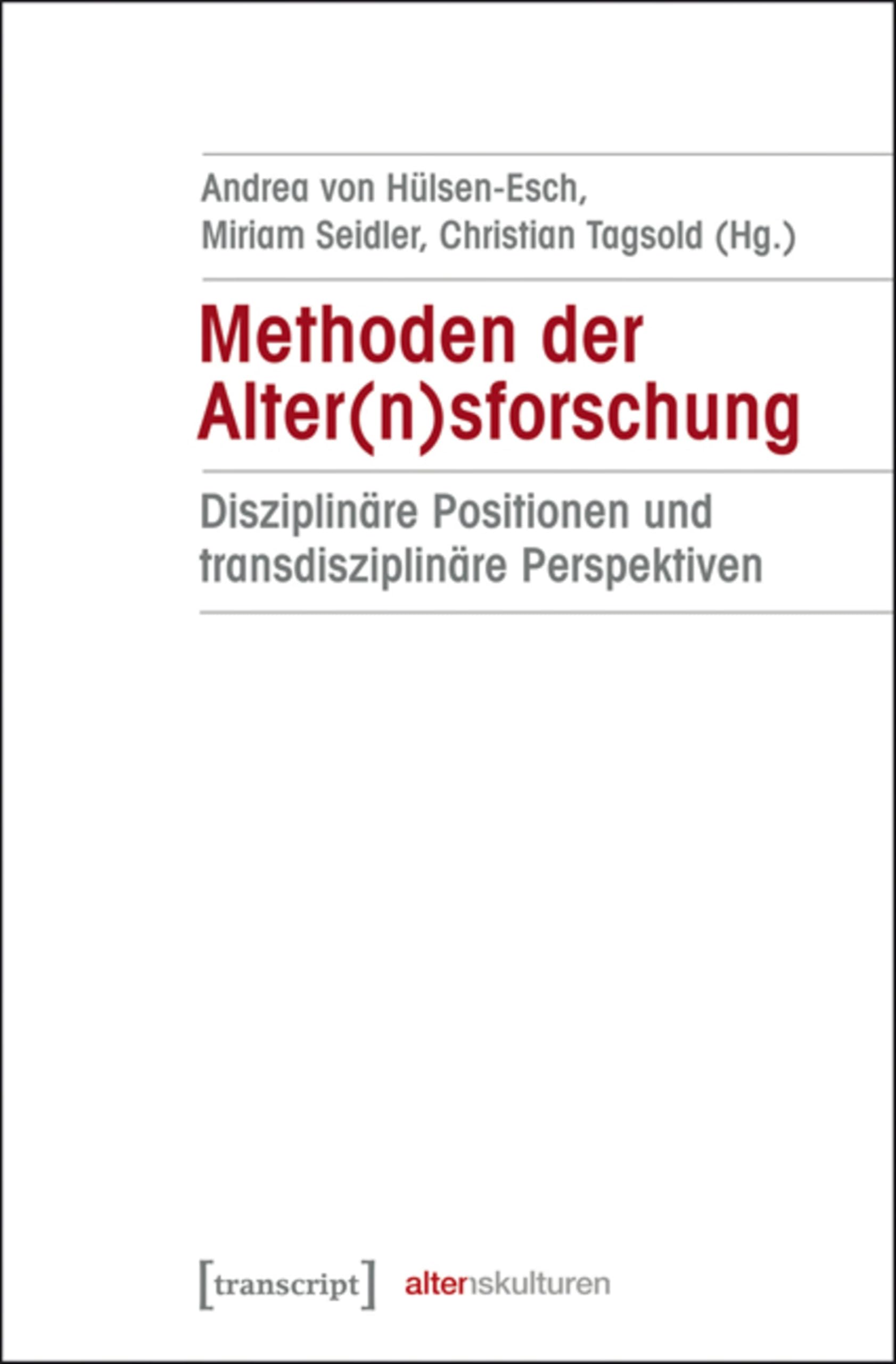 Methoden der Altersforschung livre recherche transdisciplinaire gérontologie