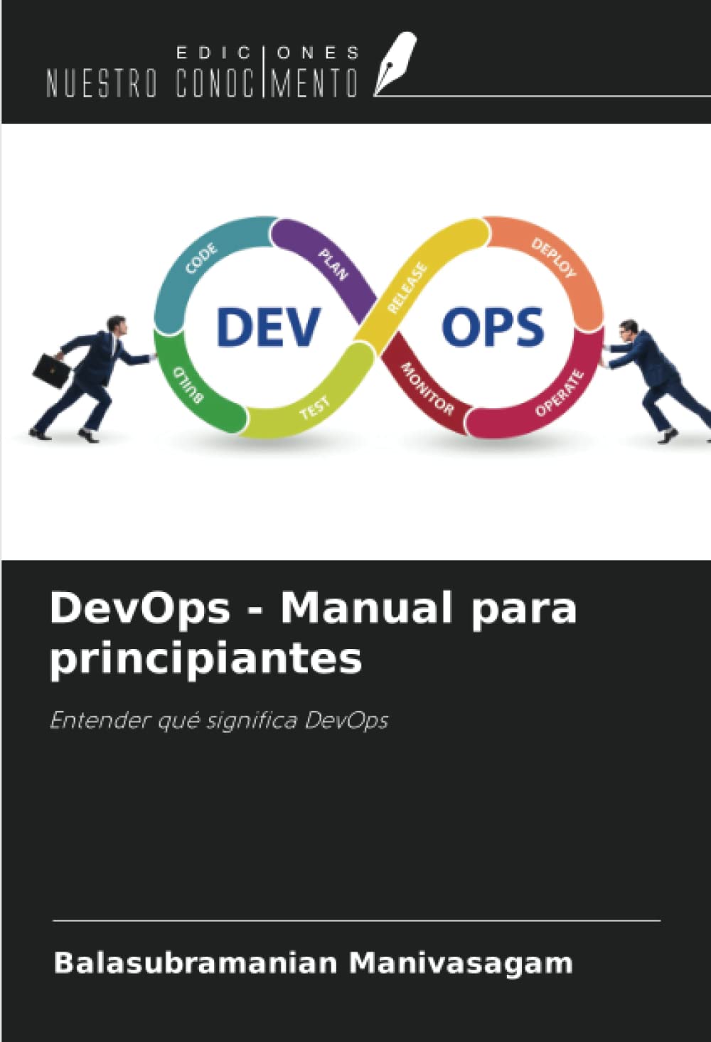 DevOps - Manual para principiantes: Entender qué significa DevOps