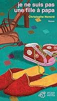 Je ne suis pas une fille à papa (Thierry magnier romans jeunesse) 2844200303 Book Cover