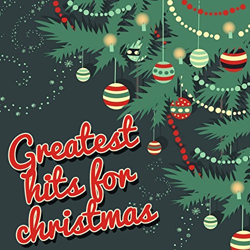 Play Greatest Hits for Christmas by VARIOUS ARTISTS on Amazon Music