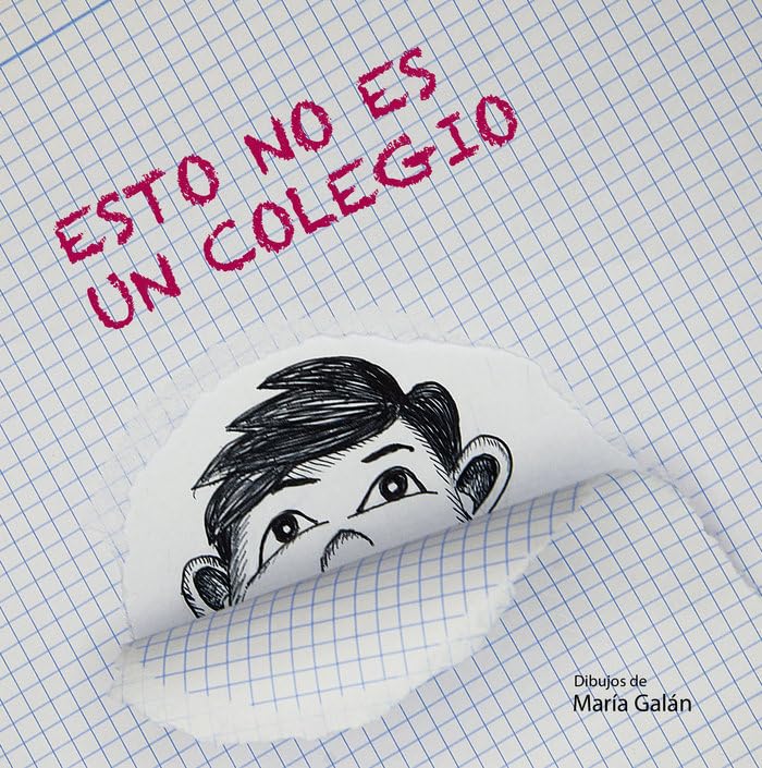 Ne manquez plus d inspiration lisez ESTO NO ES UN COLEGIO maintenant