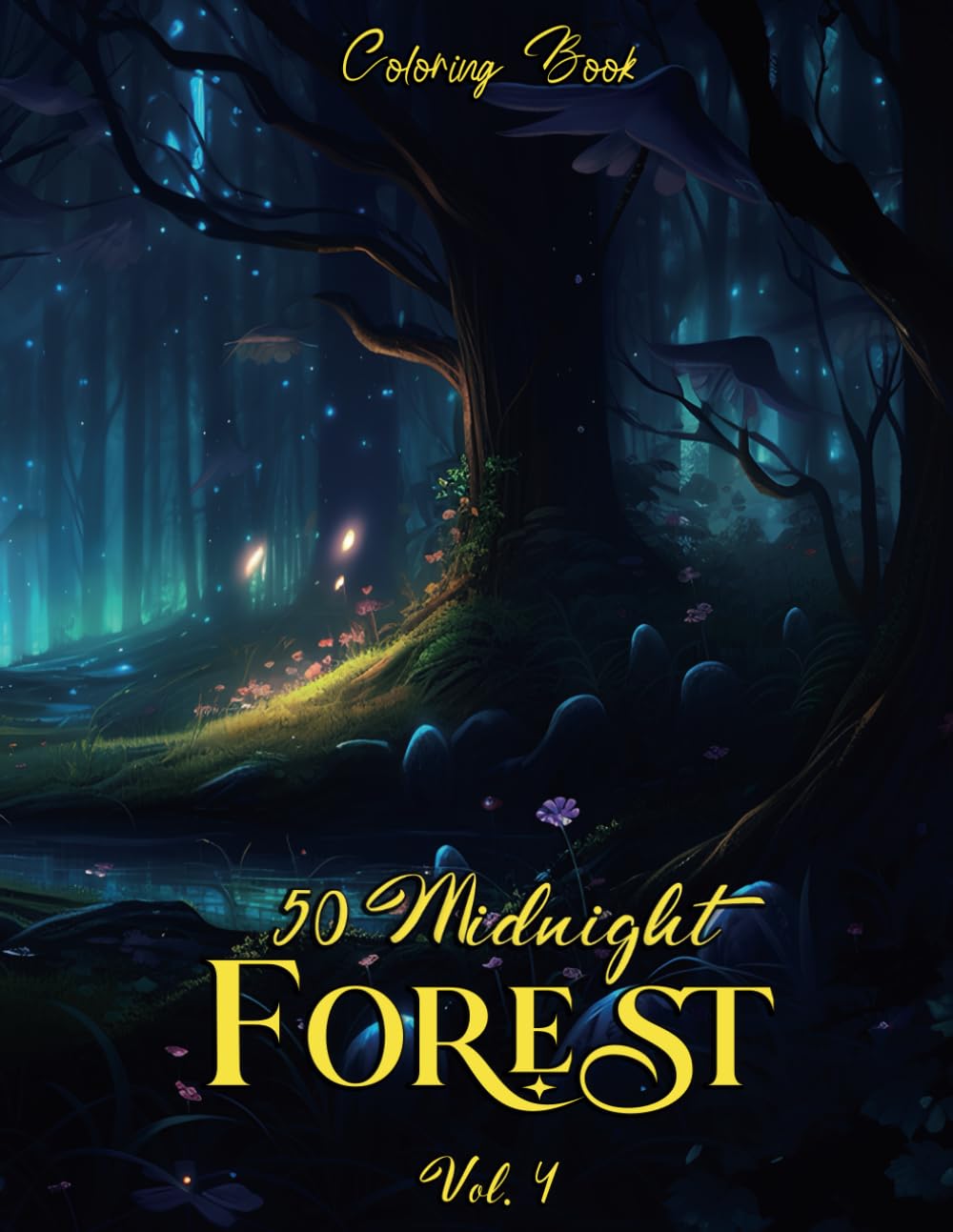 MIDNIGHT FOREST Vol. 4: coloring book for adults