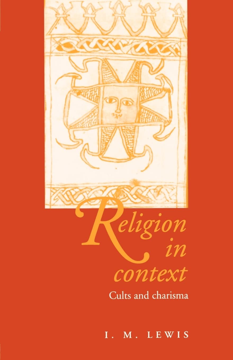 Religion in Context Paperback: Cults and Charisma