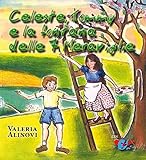 Celeste, Tommy E La Fontana Delle 7 Meraviglie - 2