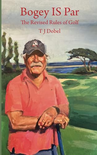 Bogey Is Par: Revised Rules of Golf