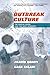 Outbreak Culture: The Ebola Crisis and the Next Epidemic