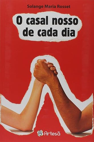 O Casal Nosso de Cada dia