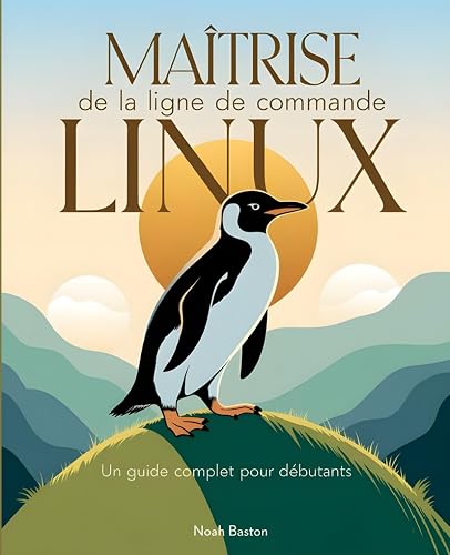Maîtrise de la ligne de commande Linux