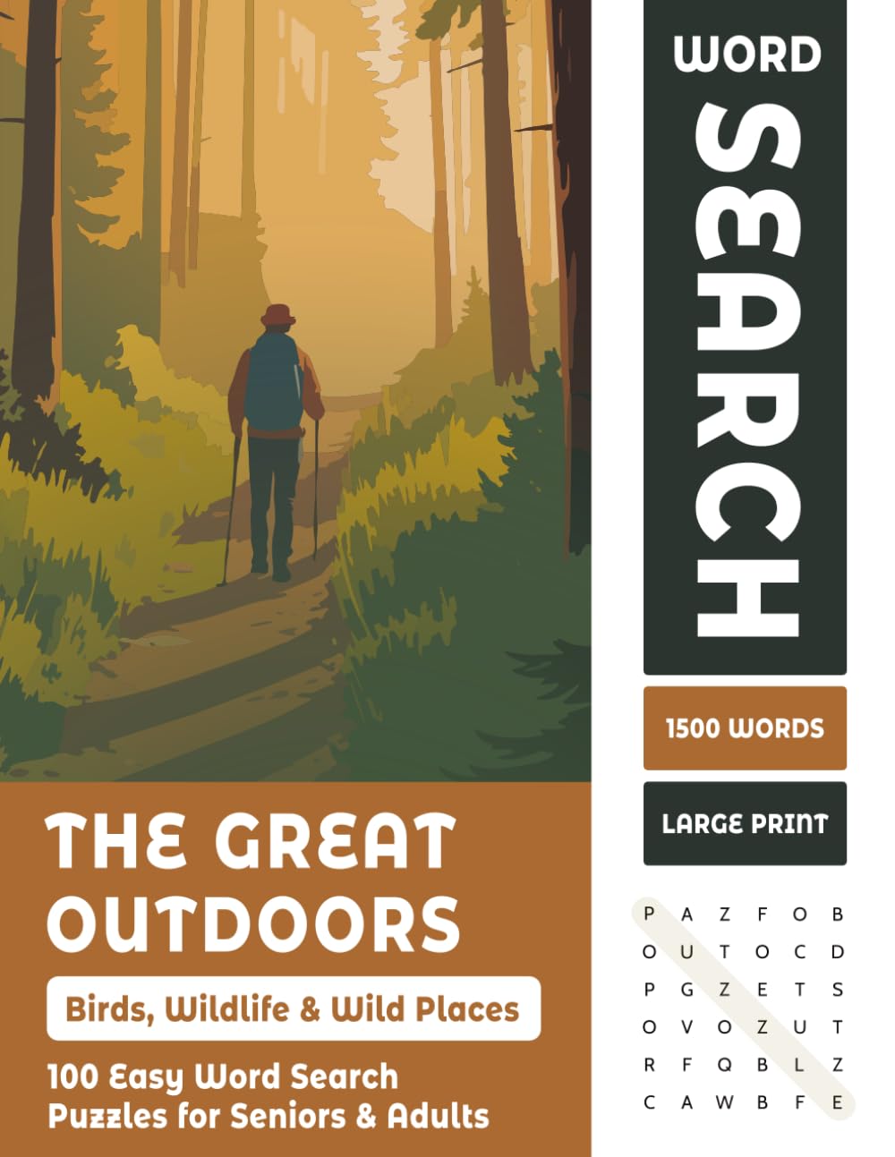 Nature & the Great Outdoors Word Search for Seniors: Celebrating the Natural World: 100 Large Print Puzzles for Nature Lovers — A Gift for Seniors & Adults