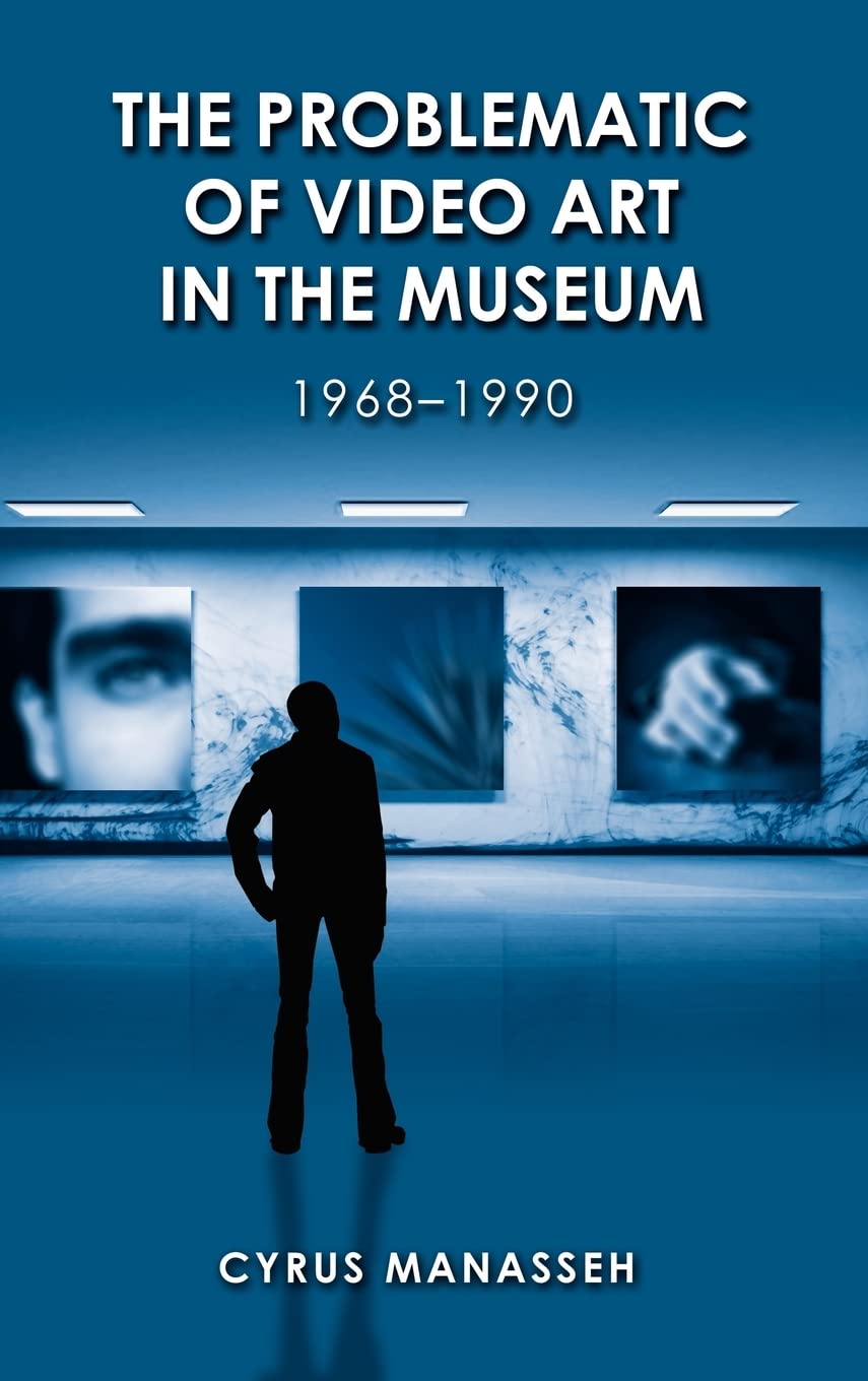 Art vidéo au musée 1968-1990 l'histoire d'un média à travers son étude historique