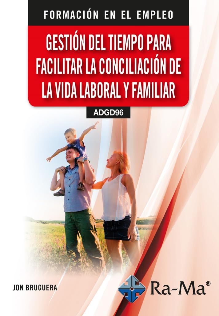 (ADGD96) Gestión del tiempo para facilitar la conciliación de la vida laboral y familiar (CERTIFICADOS DE PROFESIONALIDAD)