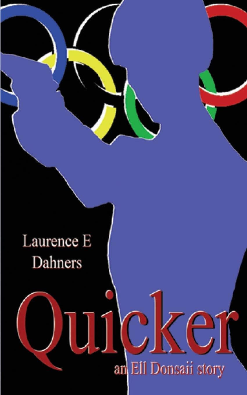- Quicker (An Ell Donsaii Story)