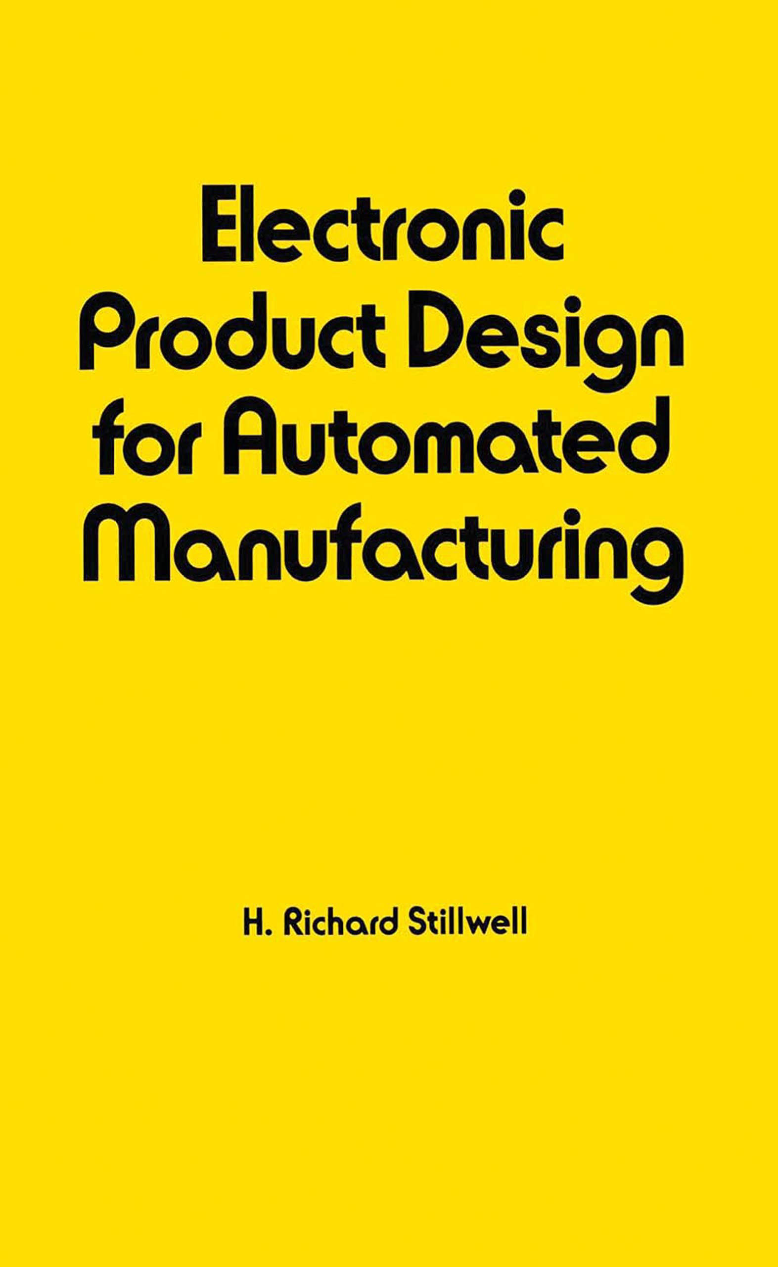 Electronic Product Design for Automated Manufacturing: 52