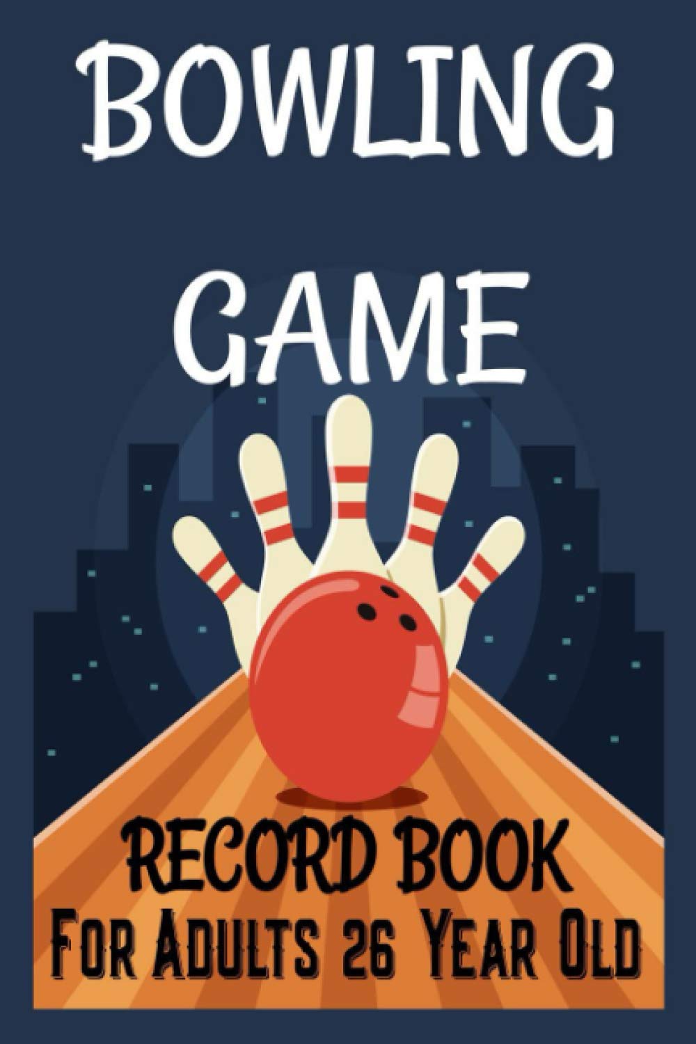 Buy ing Game Record Book For Adults 26 Year Old ing Score Sheet of 100 Score Sheet Pages for