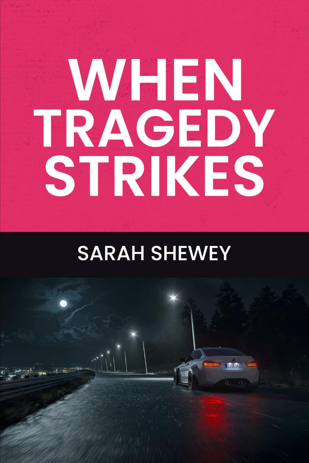 WHEN TRAGEDY STRIKES