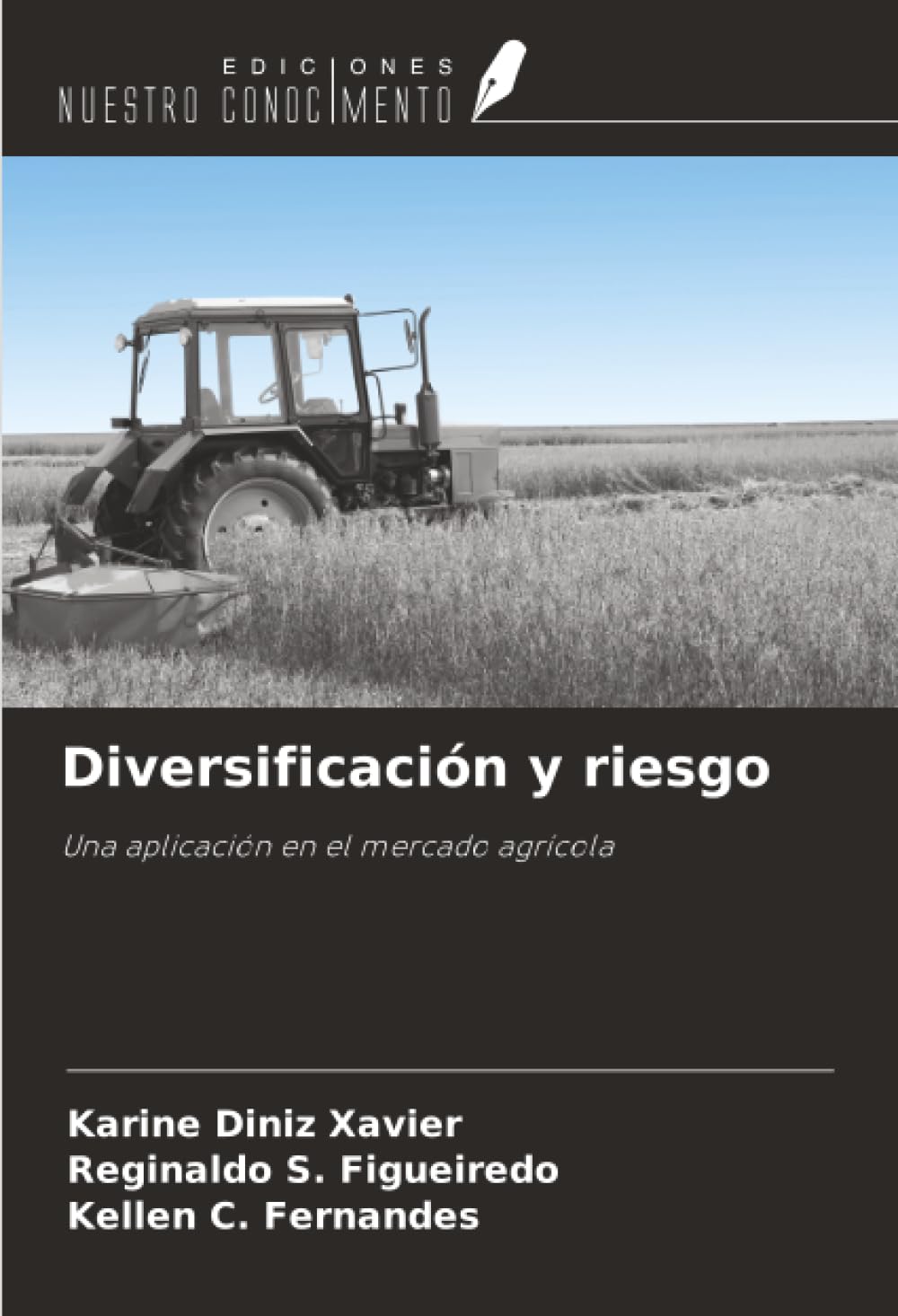 Diversificación y riesgo: Una aplicación en el mercado agrícola