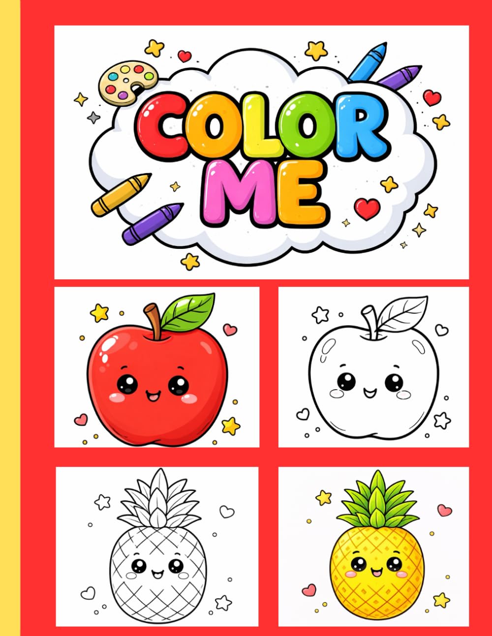 Color Me Fruits: Cute & Fun Fruit Coloring Book for Kids Ages 3–7